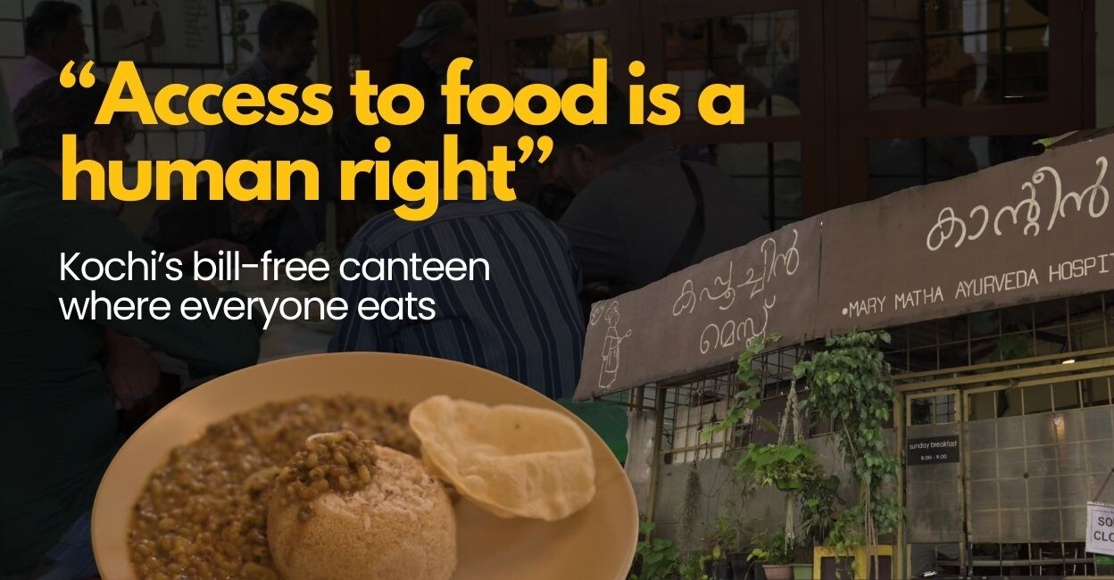Kochi’s Bill-Free Cafeteria Where Everyone Has A Right To Eat ...