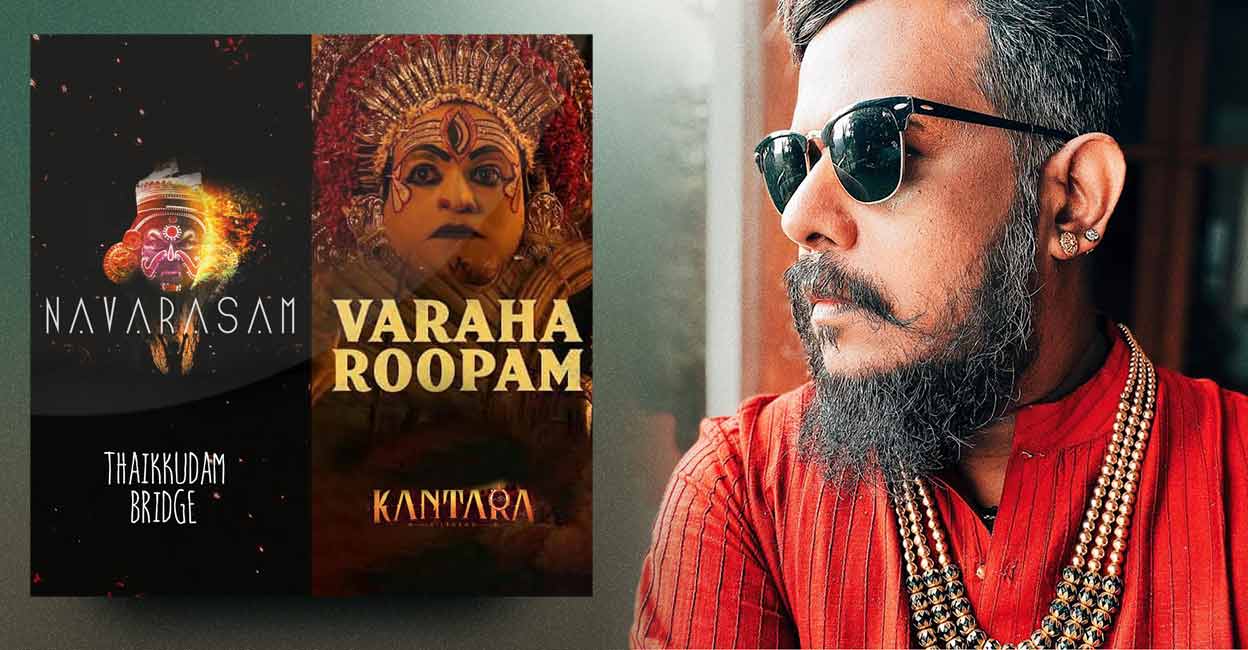 Thaikkudam bridge music According to Harish, the orchestral arrangement of ‘Varaha Roopam’ song is a 90% copy of ‘Navarasam'. Photo: Facebook