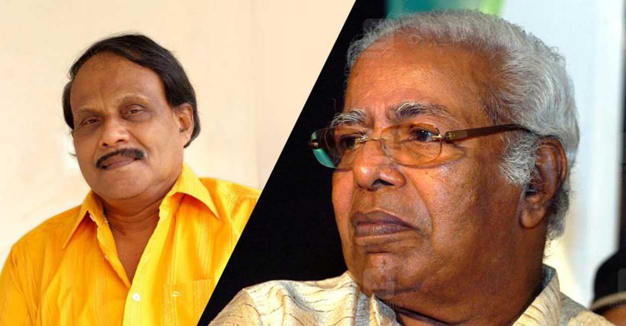 Kaloor Dennis-Thilakan Kaloor Dennis (L) and Thilakan