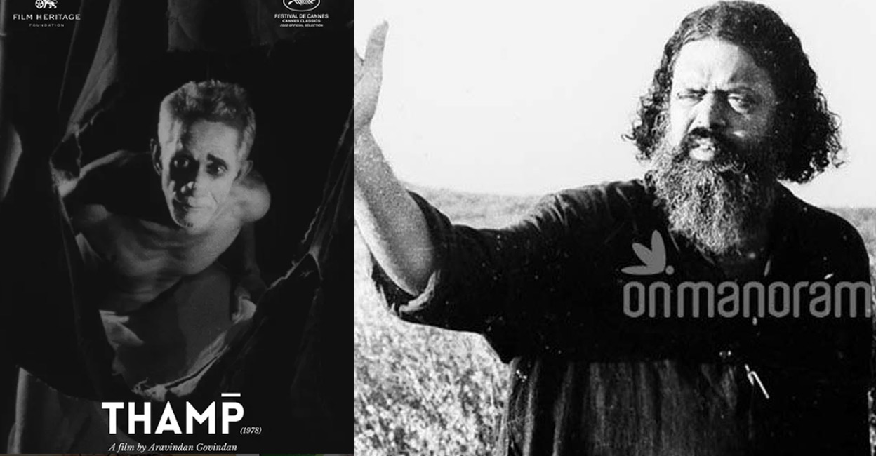 The restored version of 'Thampu' The restored version of G Aravindan's movie 'Thampu'