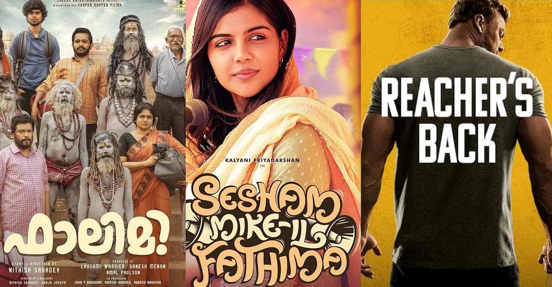 From Falimy to Sesham Mike-il Fathima, Reacher Season 2, a wide range of options are awaiting movie enthusiasts (Posters)