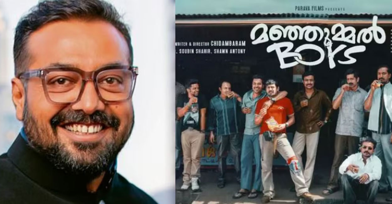 Anurag said 'Manjummel Boys' is an extraordinary piece of confident mainstream filmmaking.