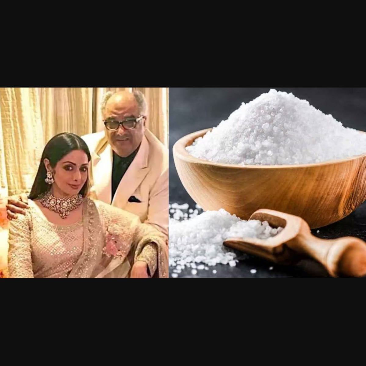 Actor Sridevi s death What happens when you remove salt from your