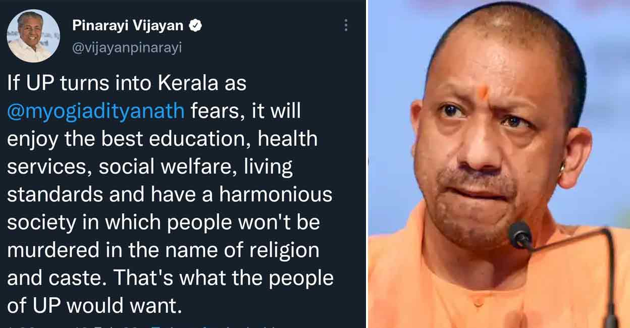 Kerala Chief Minister Pinarayi Vijayan's tweet for his UP counterpart Yogi Adityanath (right). 