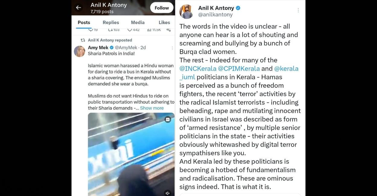 amy-mek-anil-antony-hate-speech Anil Antony shared a video of Muslim students protesting for a bus stop near their college with a fake narrative that they were forcing a Hindu woman to wear a burqa.