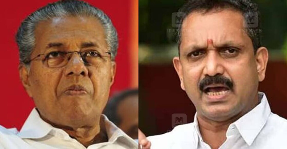 Pinarayi Vijayan and K Surendran Pinarayi Vijayan and K Surendran. Photo: Manorama