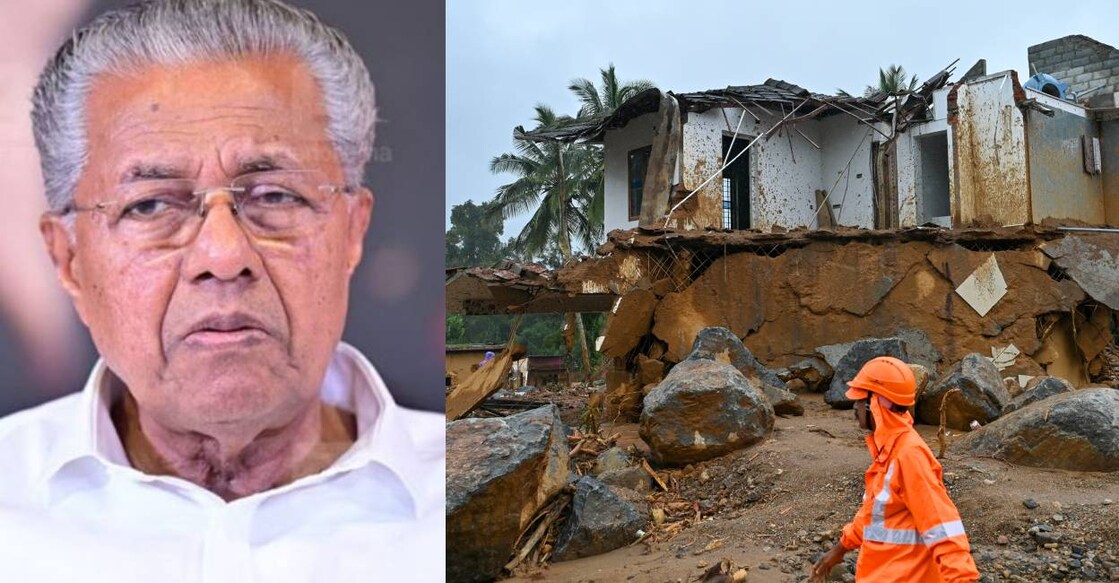 Chief Minister Pinarayi Vijayan and a view of landslide-hit Wayanad. Photo: Manorama, AFP