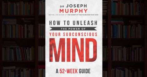 How to Unleash the Power of Your Subconscious 