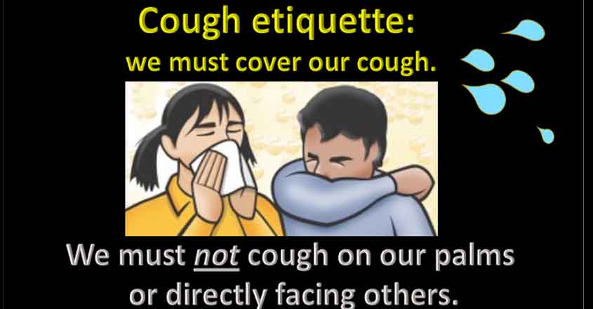 Cough ettiquette Cough ettiquette