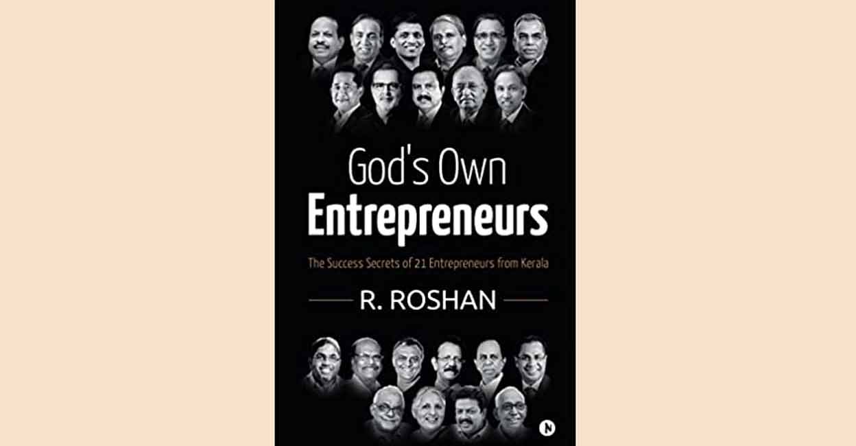 'God’s Own Entrepreneurs' by R.Roshan is a handbook of pen-portraits. Photo credit: Amazon.in