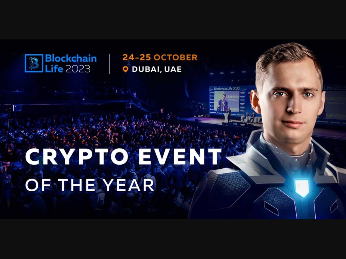 Join Blockchain Life 2023 in Dubai – the crypto event of the year