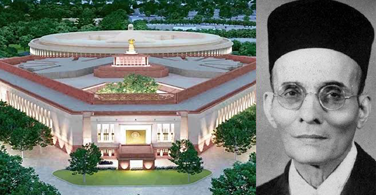 The New Parliament building will be inaugurated on May 28, the birth anniversary of VD Savarkar (right). 