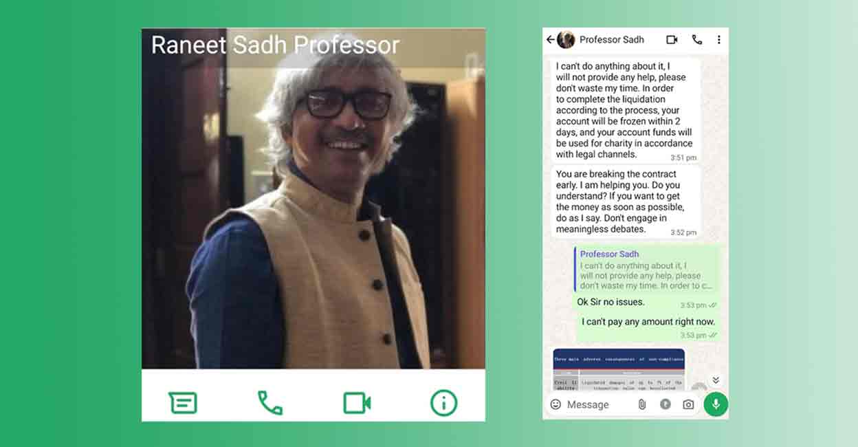  'Professor' who used the name Raneet Sadh to dupe the official's wife; Whatsapp chats between the fraudsters and the woman. Photo: Special arrangement