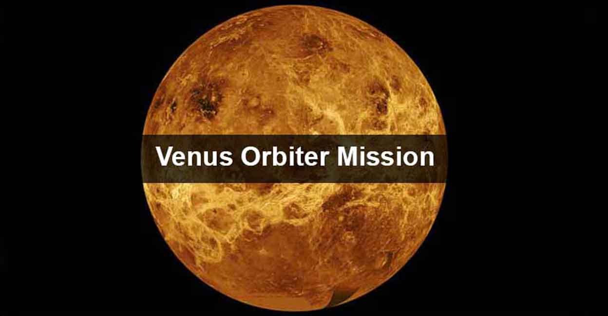 Explained | India’s Venus Orbiter Mission