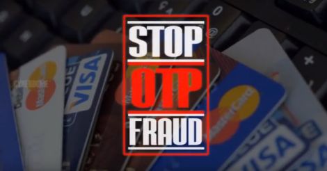 Beware of OTP fraud: Kerala Police come up with a warning teaser