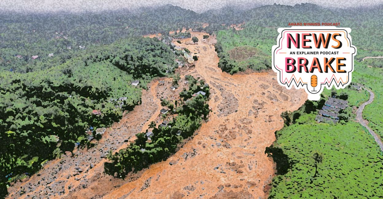 Nature’s wrath or human error? Understanding Wayanad landslides | News Brake Ep 119