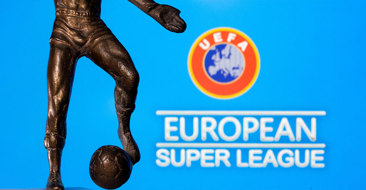 European Super League European Super League may still not be approved. File photo: Reuters/Dado Ruvic