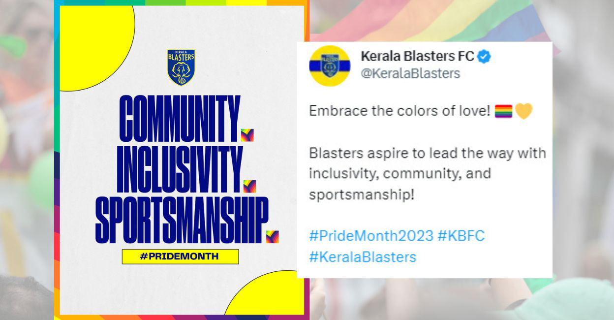 Untitled design - 1 The Kerala Blasters post celebrating 'Pride Month'. Created using Canva