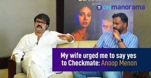 Checkmate has a different milieu and ethos as compared to regular Malayalam films: Anoop Menon