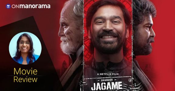 Jagame Thandhiram - Movie Review