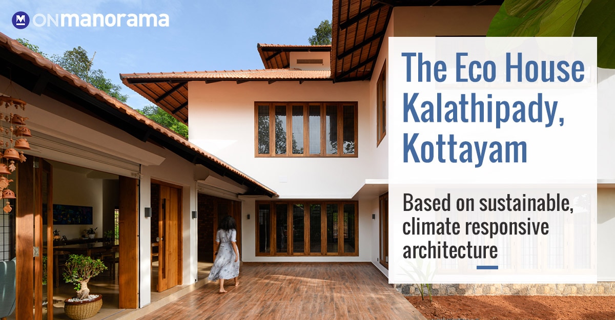 The Eco House, a sustainable dwelling in Kottayam that breathes and cools itself Lifestyle
