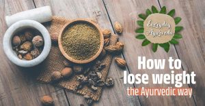 Ayurveda has herbal therapies for weight loss