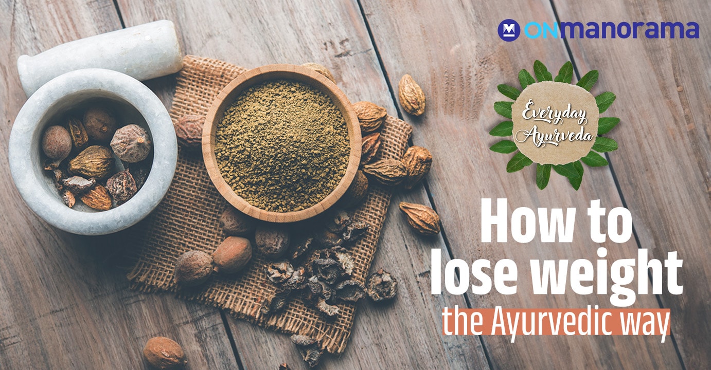 Ayurveda has herbal therapies for weight loss