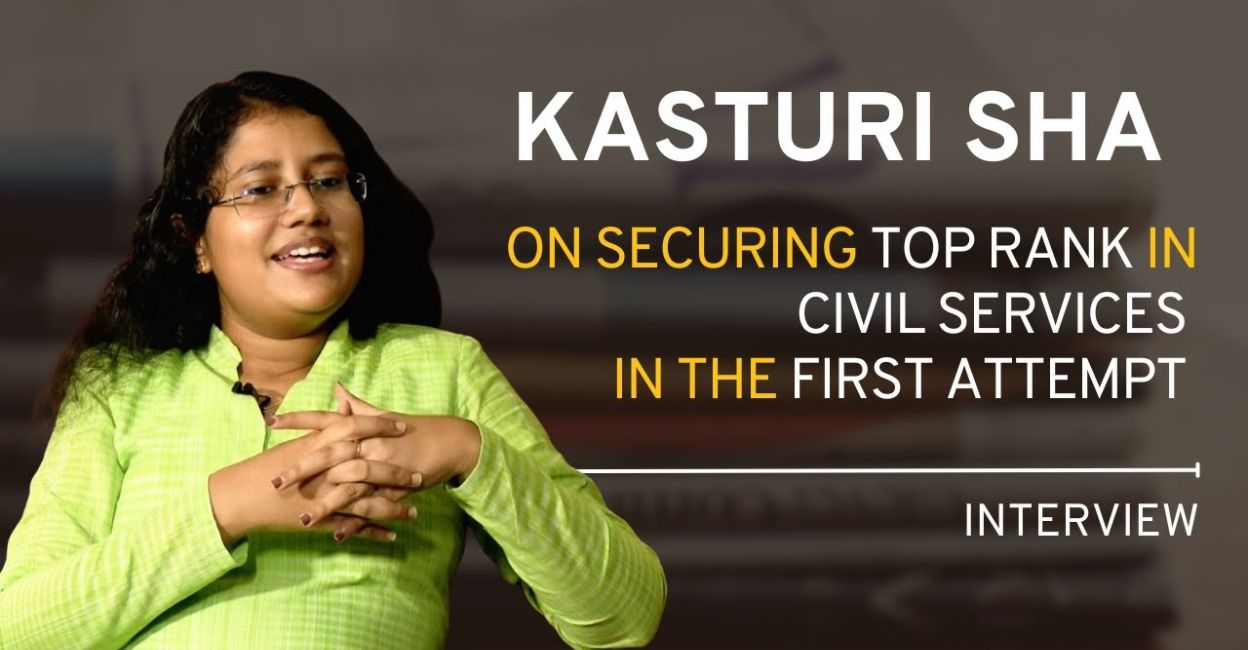 Top ranker Kasturi Sha reveals how she cracked UPSC Civil Service Exam on first attempt