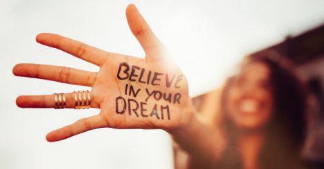 Believe in your dream